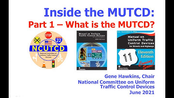 Inside the MUTCD: Part 1 - What is the MUTCD?