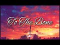 Pamungkas - To The Bone (Lyrics)