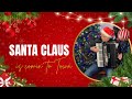 Santa Claus Is Comin To Town Accordion