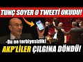 Tunç Soyer o tweeti okuyunca AKP'liler çılgına döndü! Meclis'i terk ettiler!