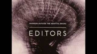 Video thumbnail of "Editors - Smokers Outside The Hospital Doors [live demo]"