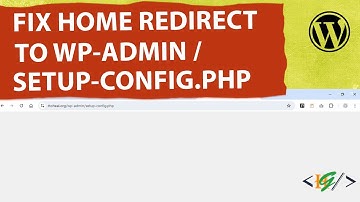 How to Fix Website Home Redirect to wp-admin/setup-config.php URL in WordPress