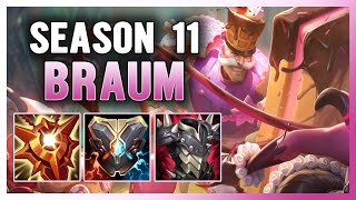 SEASON 11 CAN'T SEEM TO BUFF BRAUM SUPPORT ENOUGH!