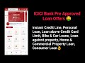Icici bank pre approved instant loan offersno documents no address proofs no income proofs loans
