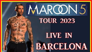 MAROON 5 LIVE IN BARCELONA 2023
