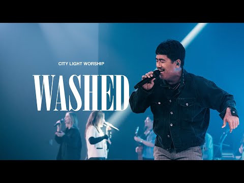 WASHED | Elevation Rhythm Cover | City Light Worship