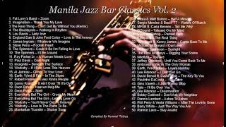 Manila Jazz Bar Classics Vol. 2 - Smooth Jazz Vocals\/R\&B\/Soul Compilation  70s\/80s Jazz Fusion