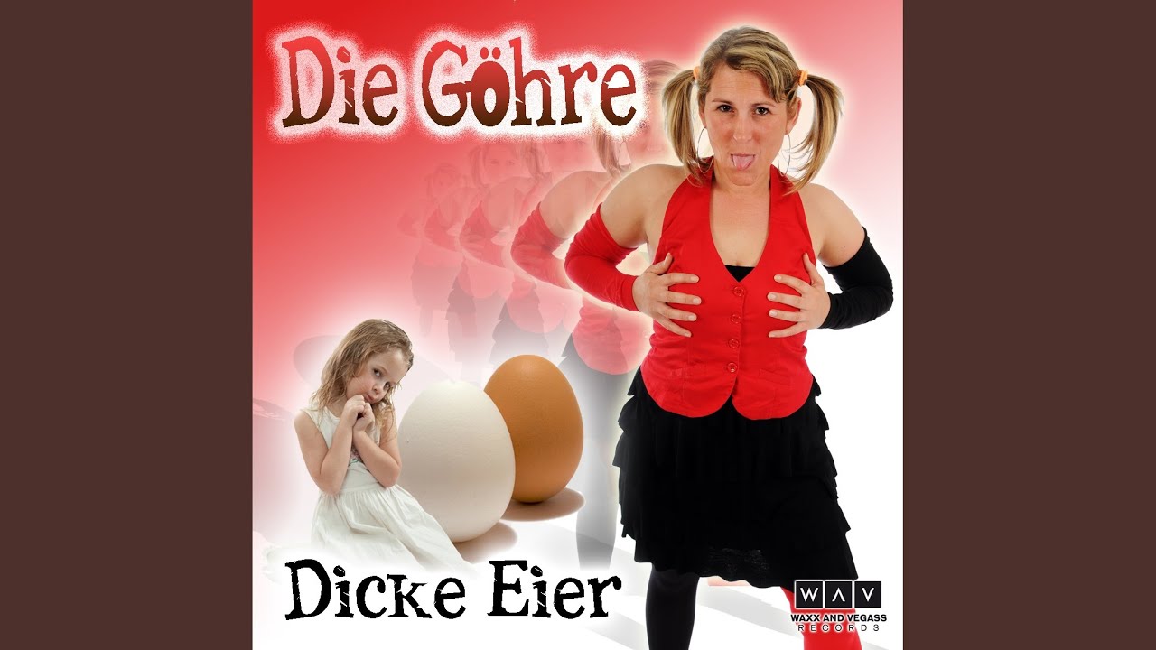 Dicke Eier (Maxi Version) YouTube