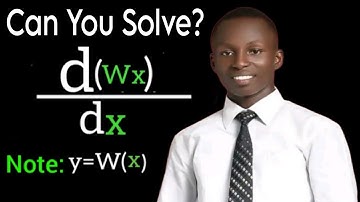 Derivative Of Lambert W Function!