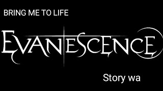 Bring Me to Life - Evanescence | WhatsApp Status|Story wa|Alight motion| kinetic typography