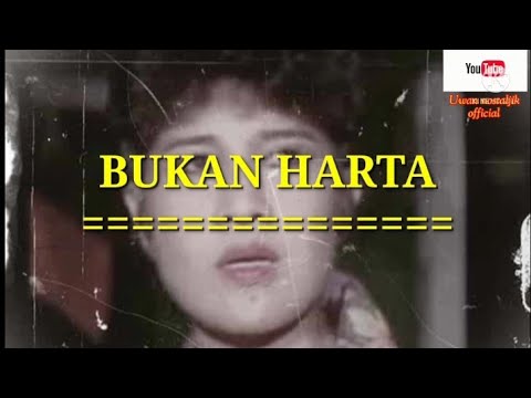 BUKAN HARTA             ( original vers. audio)         Voc : Elvy Sukaesih