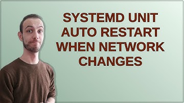 Systemd unit auto restart when network changes