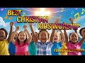 Christian Kids Worship Songs 2025 Fun Trending Christian Praise Worship Music For Children Christian Kids Worship Songs 2025 Fun Trending Christian Praise Worship Music For Children