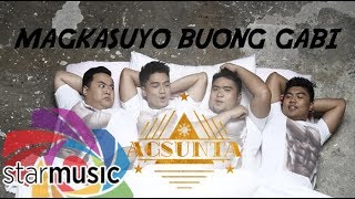 Agsunta - Magkasuyo Buong Gabi (Audio) ?