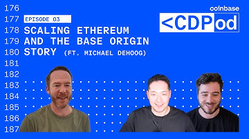 Scaling Ethereum and the Base origin story (ft. Michael DeHoog) - Coinbase Developer Podcast