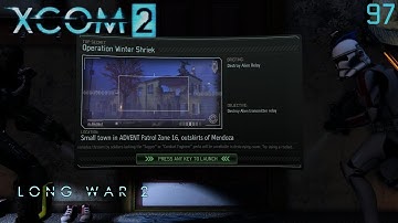 XCOM 2: Long War 2 (1.4) - Part 97 (Take 2)