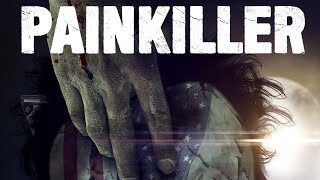 PAINKILLER (2021) Movie Trailer