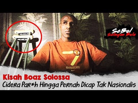 betogel168 x fixbet - KISAH BOAZ SOLOSSA : "Bocah Ajaib" yang Pernah Dicap Tak Nasionalis