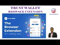 Trust Wallet Browser Extension  (How to Install & Use Demo ) image