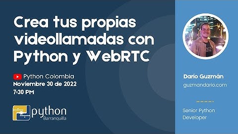 Crea tus propias videollamadas con Python y WebRTC