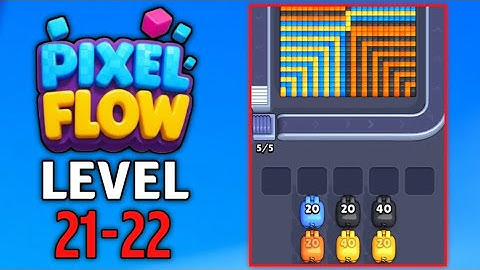 Pixel Flow Level 21 22