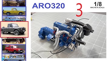 ARO  320.  Macheta scala 1/8   Partea 3. How I made my functional engine