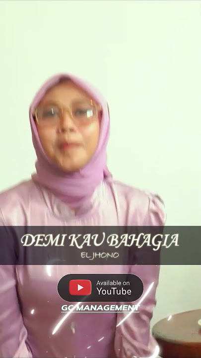 EL JHONO - DEMI KAU BAHAGIA #gcmanagement #eljhono  #demikaubahagia