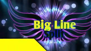 Nebulous (BIG LINE SPLIT, POP SPLIT,CANNON SPLIT ,LINE SPLIT ETC)