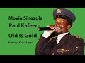 Movia Sinazula Gyosangibwa- Paul Kfeero- Kadongo Kamu Super- Old Is Gold