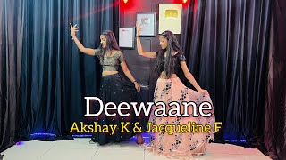 Deewaane | Akshay Kumar & Jacqueline F | Deewane Hum Nahi Hote Deewani Raat Aati Hai | Dance Cover Resimi