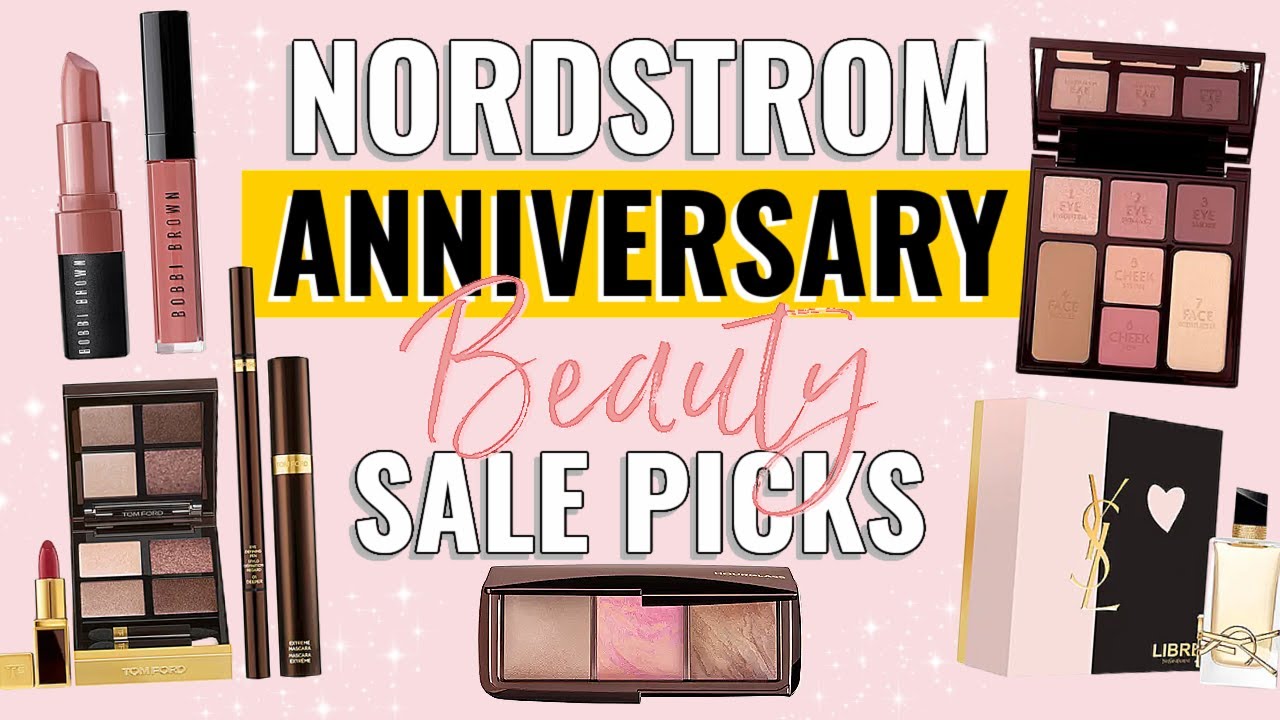 BEST BEAUTY ITEMS from the NORDSTROM ANNIVERSARY SALE 2021! 