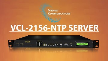 VCL 2156 NTP SERVER Product Demo Oman