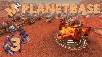 Planetbase | Part 3 | Let