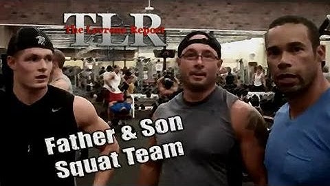 LevroneReport.com - Father & Son Squat Team