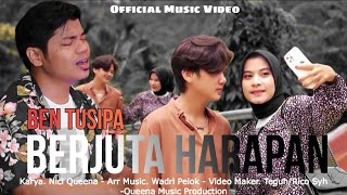 Berjuta Harapan||Ben Tusipa||Official Music Video