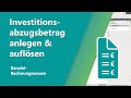 Investitionsabzugsbetrag anlegen und nach Investition auflösen