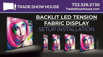 Backlit LED Tension Fabric Lightbox Display Backdrop | Trade Show House