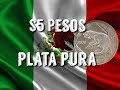$5 pesos Plata Pura / Monedas de México / Monedas Mexicanas / Monedas de Plata