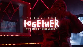 PudgyLord - Together ( OFFICIAL MUSIC VIDEO )