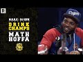 Math Hoffa Talks JAY-Z & Nas Battle, His Journey, The Business In Battle Rap, & More | Drink Champs