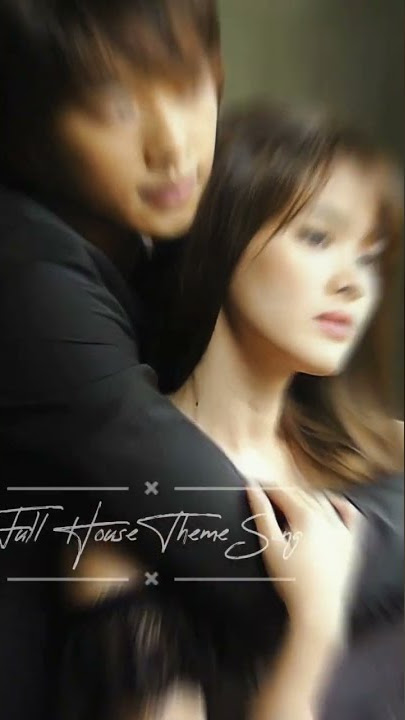 Full House Theme Song (Geu Deh Ji Geum)
