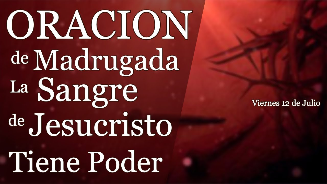 🔴 3 AM Oracion de madrugada la Sangre de Jesucristo tiene Poder