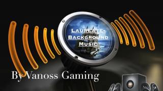 Laureate-Vanoss Gaming: Background Music