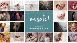 2019 Newborn Retreat with Eden Bao