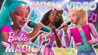 Barbie A Touch Of Magic | MUSIC VIDEO |  
