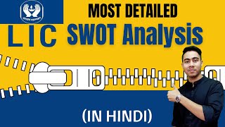 LIC SWOT Analysis | LIC IPO | Most Detailed Analysis