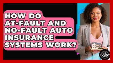 How Do At-fault And No-fault Auto Insurance Systems Work? - Black Policy Pros