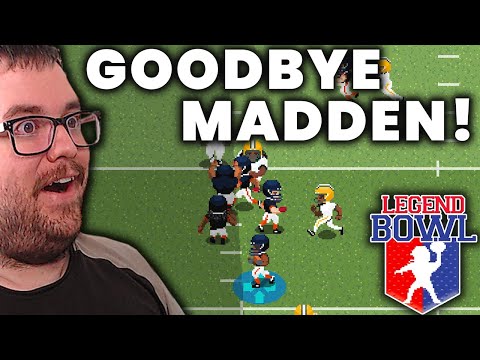 Goodbye Madden, Hello LEGEND BOWL!!!