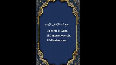 108  Al Kawthar L'abbondanza  سورة الكوثر مترجمة للغة الايطالية صوتيا