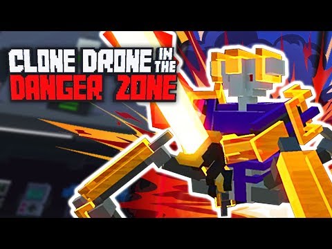 ИСПЫТАНИЕ БОЛЬЮ! - CLONE DRONE IN THE DANGER ZONE ПРОХОЖДЕНИЕ